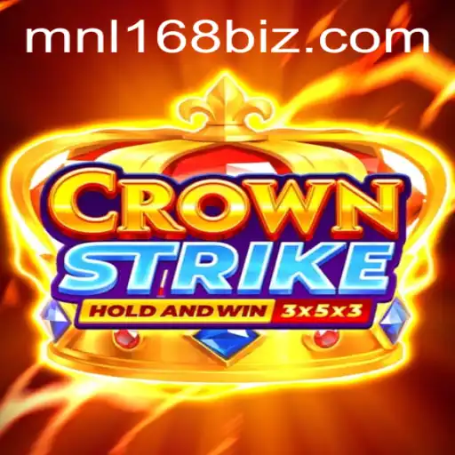 CrownStrike: Unveiling the New Gaming Sensation with a Twist of MNL168